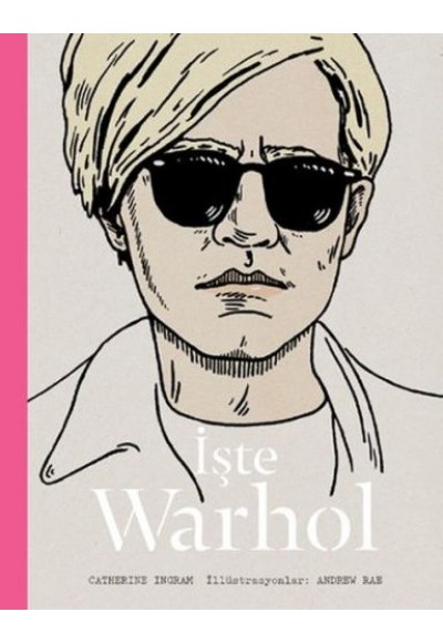 İşte Warhol