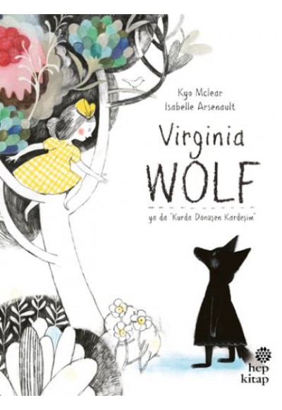 Virginia Wolf Ya Da Kurda Dönüşen Kardeşim