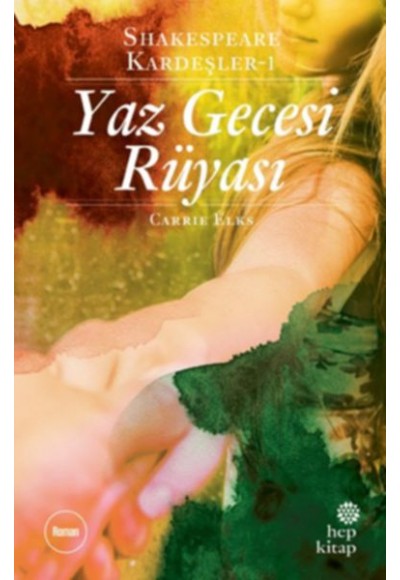 Shakespeare Kardeşler 01 - Yaz Gecesi Rüyası