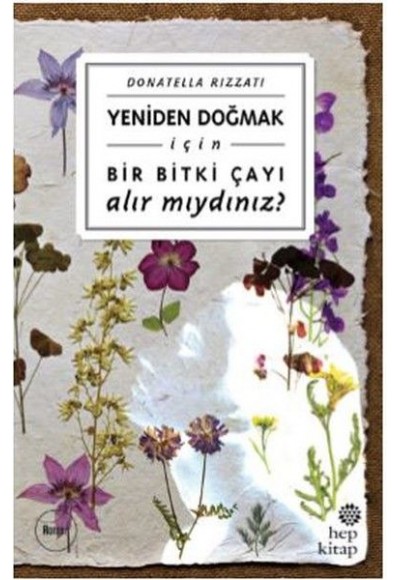 Bir Bitki Çayı Alır Mıydınız?