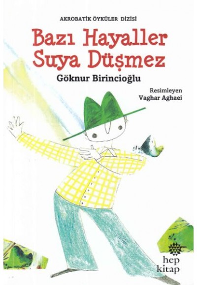 Bazı Hayaller Suya Düşmez