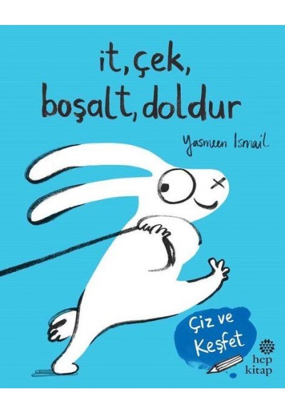 İt Çek Boşalt Doldur - Çiz ve Keşfet