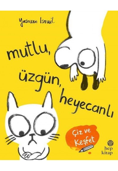 Mutlu Üzgün Heyecanlı - Çiz ve Keşfet