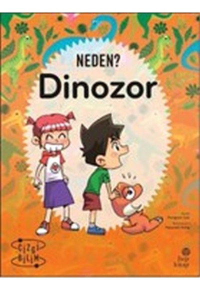 Neden? Dinozor