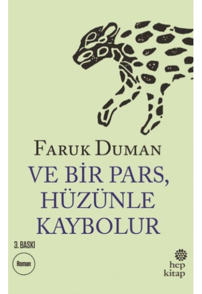 Ve Bir Pars, Hüzünle Kaybolur