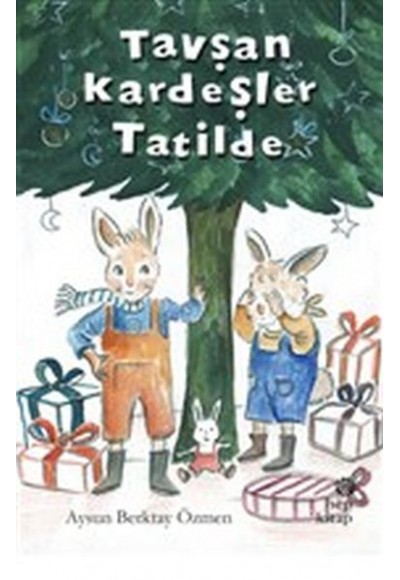 Tavşan Kardeşler Tatilde