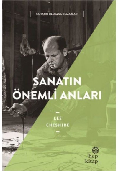 Sanatın Önemli Anıları - Sanatın Olmazsa Olmazları