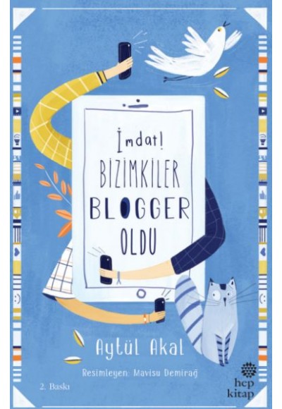 İmdat! Bizimkiler Blogger Oldu