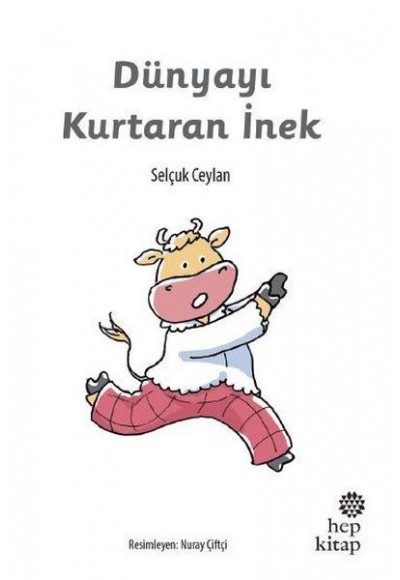 Dünyayı Kurtaran İnek