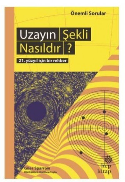 Uzayın Şekli Nasıldır? - 21. Yüzyıl İçin Bir Rehber