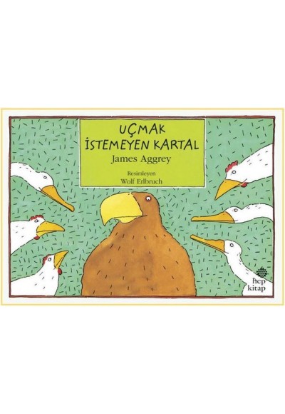 Uçmak İstemeyen Kartal