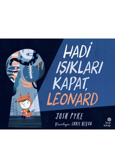 Hadi Işıkları Kapat, Leonard