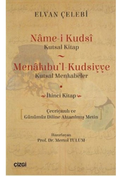 Name-i Kudsi (Kutsal Kitap) - Menakıbu'l - Kudsiyye(Kutsal Menkabeler) İkinci Kitap