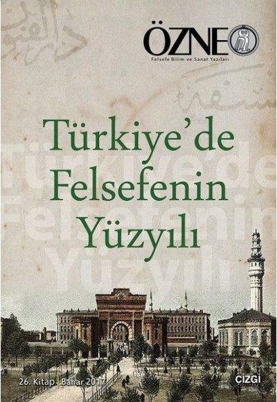 Türkiyede Felsefenin Yüzyılı