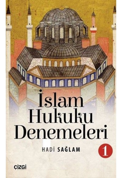 İslam Hukuku Denemeleri 1