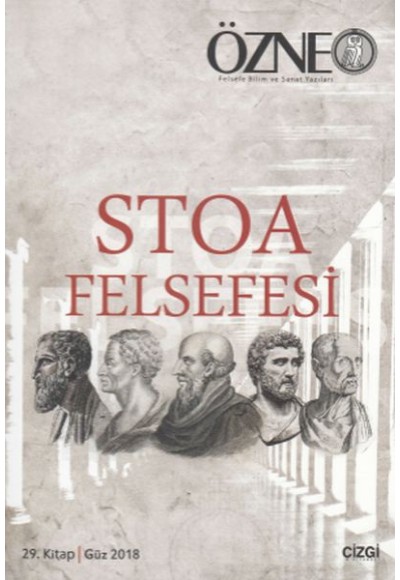 Özne 29. Kitap/Güz 2018 - Stoa Felsefesi