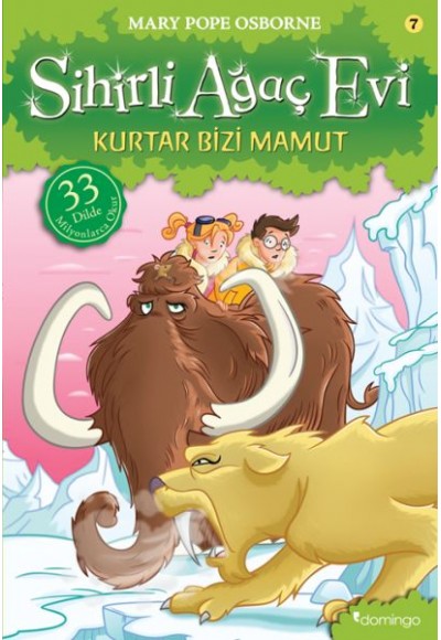 Sihirli Ağaç Evi 07 - Kurtar Bizi Mamut