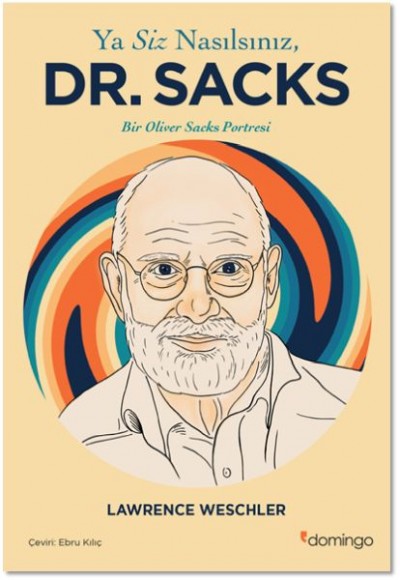Ya Siz Nasılsınız, Dr. Sacks?