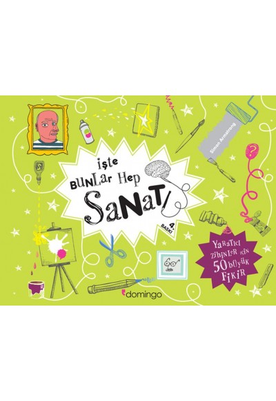 İşte Bunlar Hep Sanat