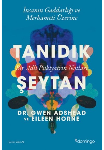 Tanıdık Şeytan - Bir Adli Psikiyatrın Notları