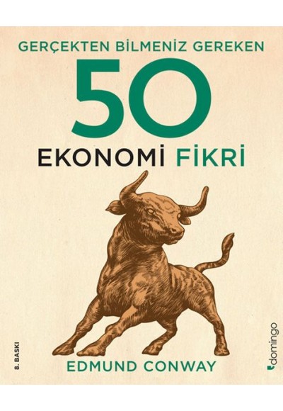 Gerçekten Bilmeniz Gereken 50 Ekonomi Fikri