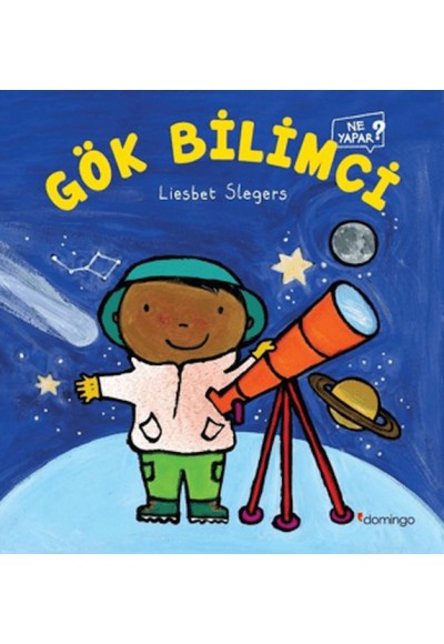 Gök Bilimci Ne Yapar?