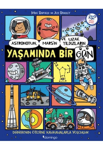 Astronotun, Mars’ın ve Uzak Yıldızların Yaşamında Bir Gün