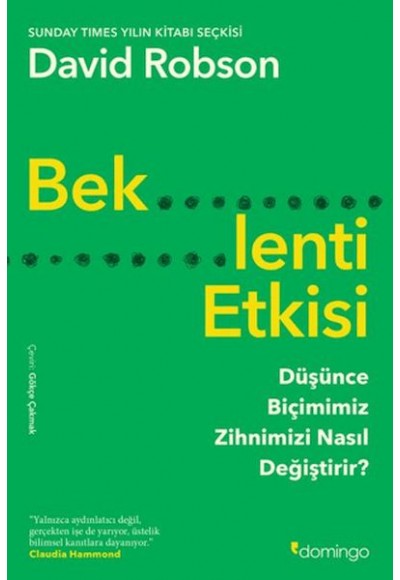 Beklenti Etkisi: Düşünce Biçimimiz Zihnimizi Nasıl Değiştirir?
