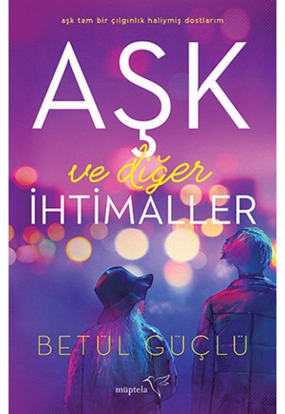 Aşk ve Diğer İhtimaller