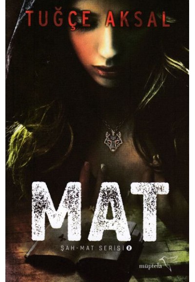 Mat Şah -Mat Serisi 2