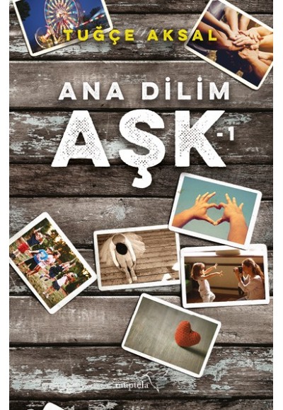 Ana Dilim Aşk - 1