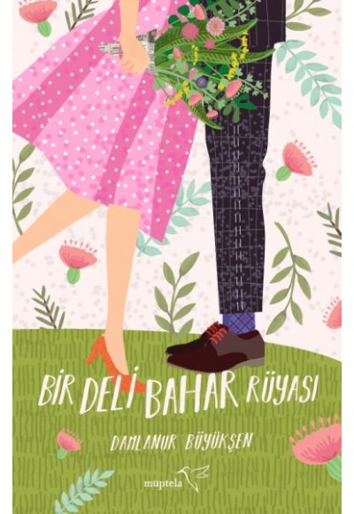 Bir Deli Bahar Rüyası