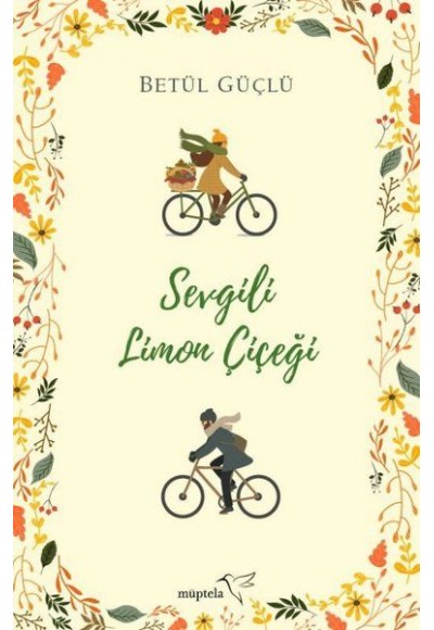 Sevgili Limon Çiçeği - Ciltli