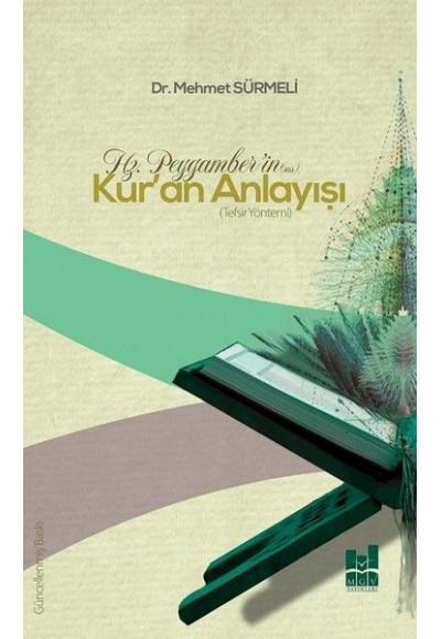 Hz. Peygamber'in Kur'an Anlayışı