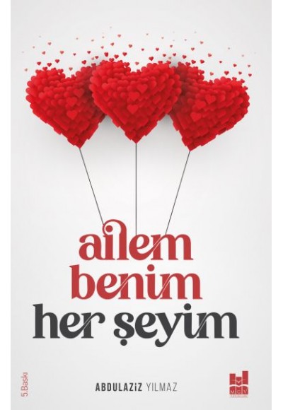 Ailem Benim Her Şeyim
