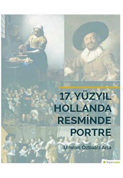 17. Yüzyıl Hollanda Resminde Portre