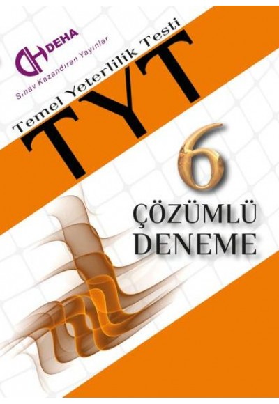 Deha TYT 6 Çözümlü Deneme