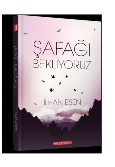 Şafağı Bekliyoruz