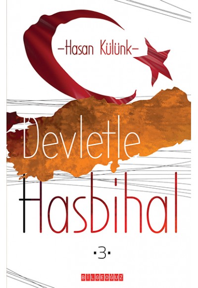 Devletle Hasbihal -3-