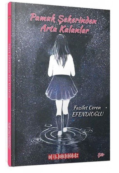 Pamuk Şekerinden Arta Kalanlar