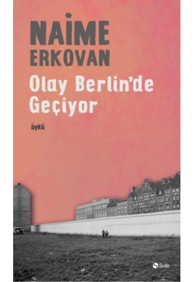 Olay Berlinde Geçiyor