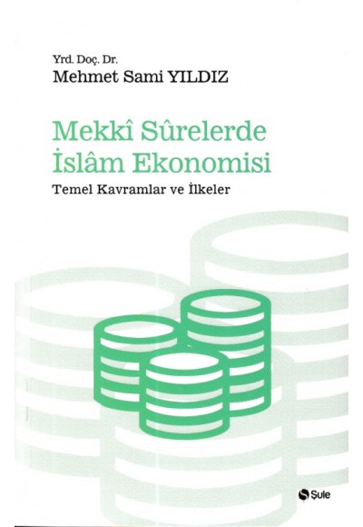 Mekki Surelerde İslam Ekonomisi