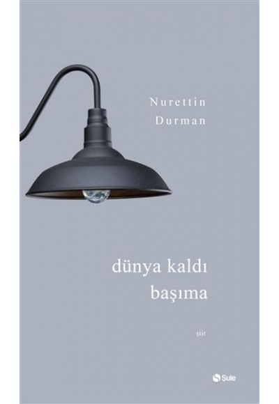 Dünya Kaldı Başıma