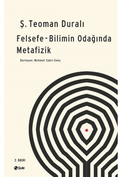 Felsefe - Bilimin Odağında Metafizik
