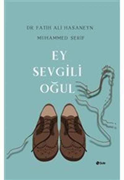 Ey Sevgili Oğul