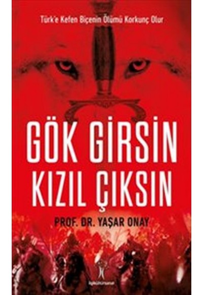 Gök Girsin Kızıl Çıksın