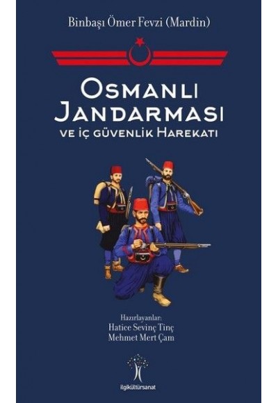 Osmanlı Jandarması ve İç Güvenlik Harekatı