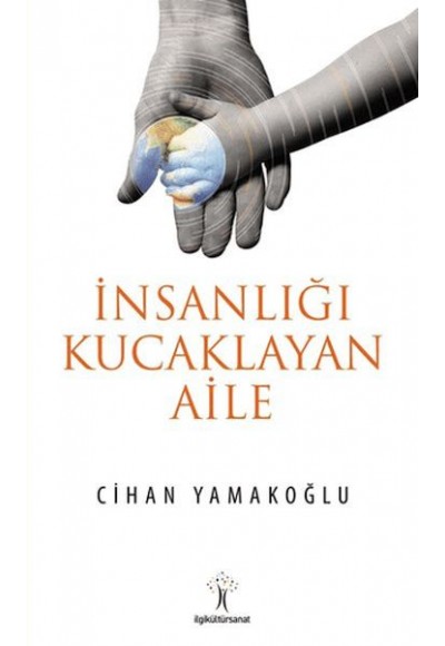 İnsanlığı Kucaklayan Aile
