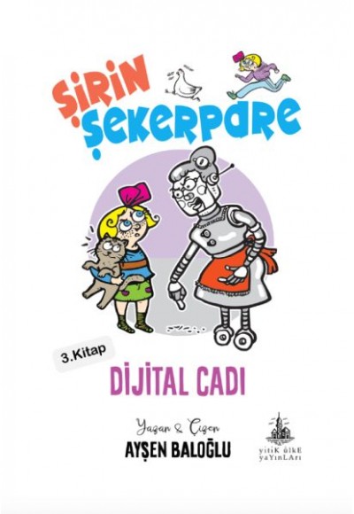 Şirin Şekerpare - Dijital Cadı 3. Kitap