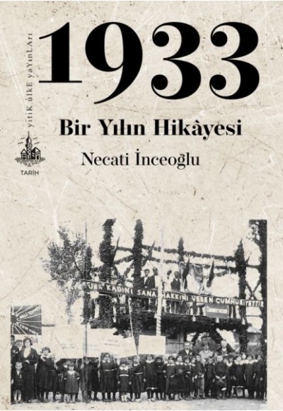 1933 - Bir Yılın Hikayesi